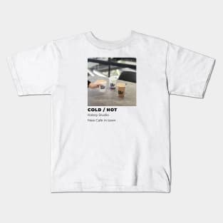 Cold or Hot Kids T-Shirt